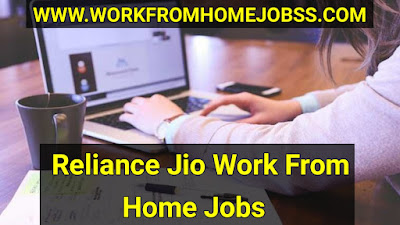 Reliance Jio Work From Home Jobs