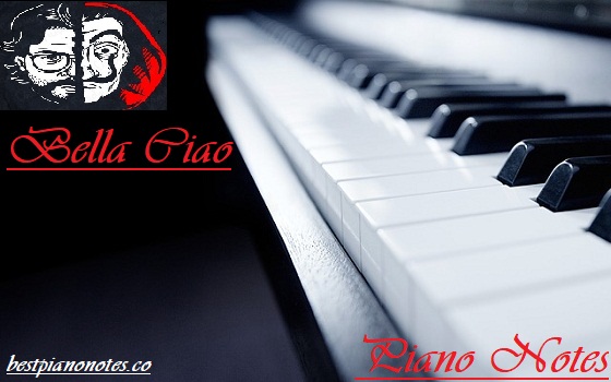 Bella Ciao Piano Notes