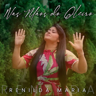 Baixar Música Gospel Nas Mãos Do Oleiro - Renilda Maria Mp3