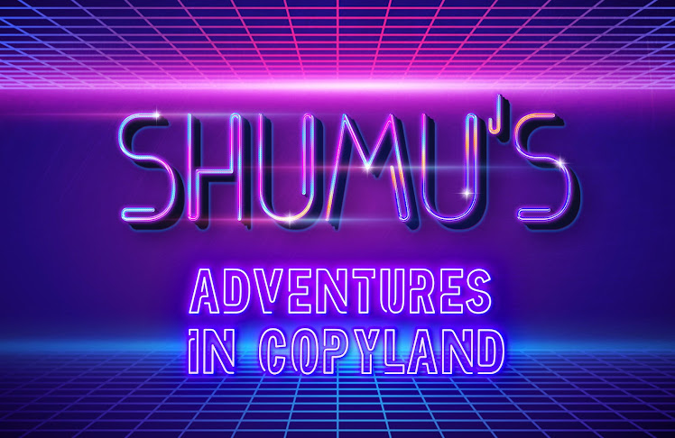 Shumu's Adventures in CopyLand