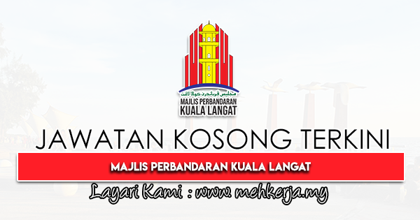 Jawatan Kosong Terkini 2022 di Majlis Perbandaran Kuala Langat