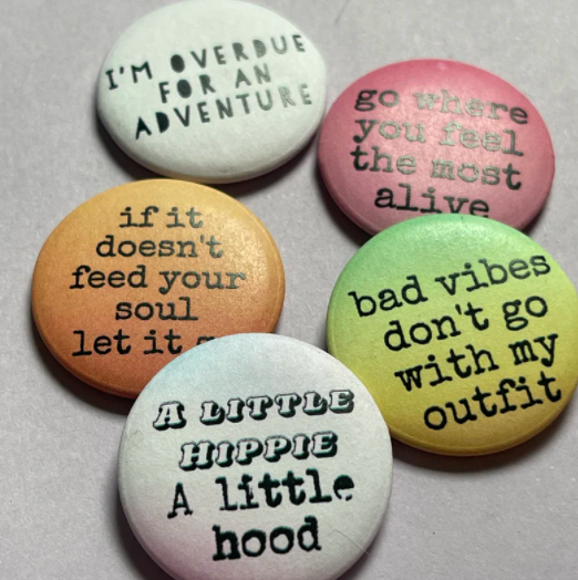 Boho Hippie Quote Pinback Buttons