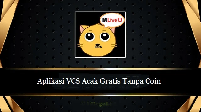 Aplikasi VCS Acak Gratis Tanpa Coin