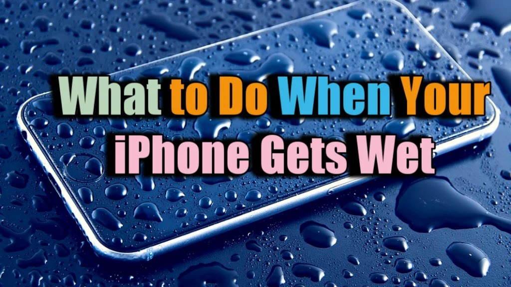 What to Do When Your iPhone Gets Wet