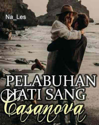 Novel Pelabuhan Hati Sang Casanova Karya Na Les Full Episode