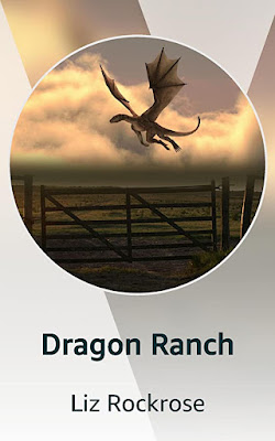 Kindle Vella image for "Dragon Ranch" by Liz Rockrose