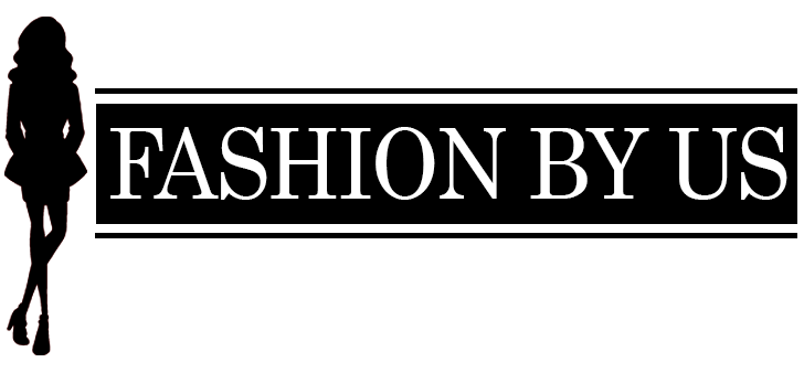 Fashion by Us - Trending Fashion Blog