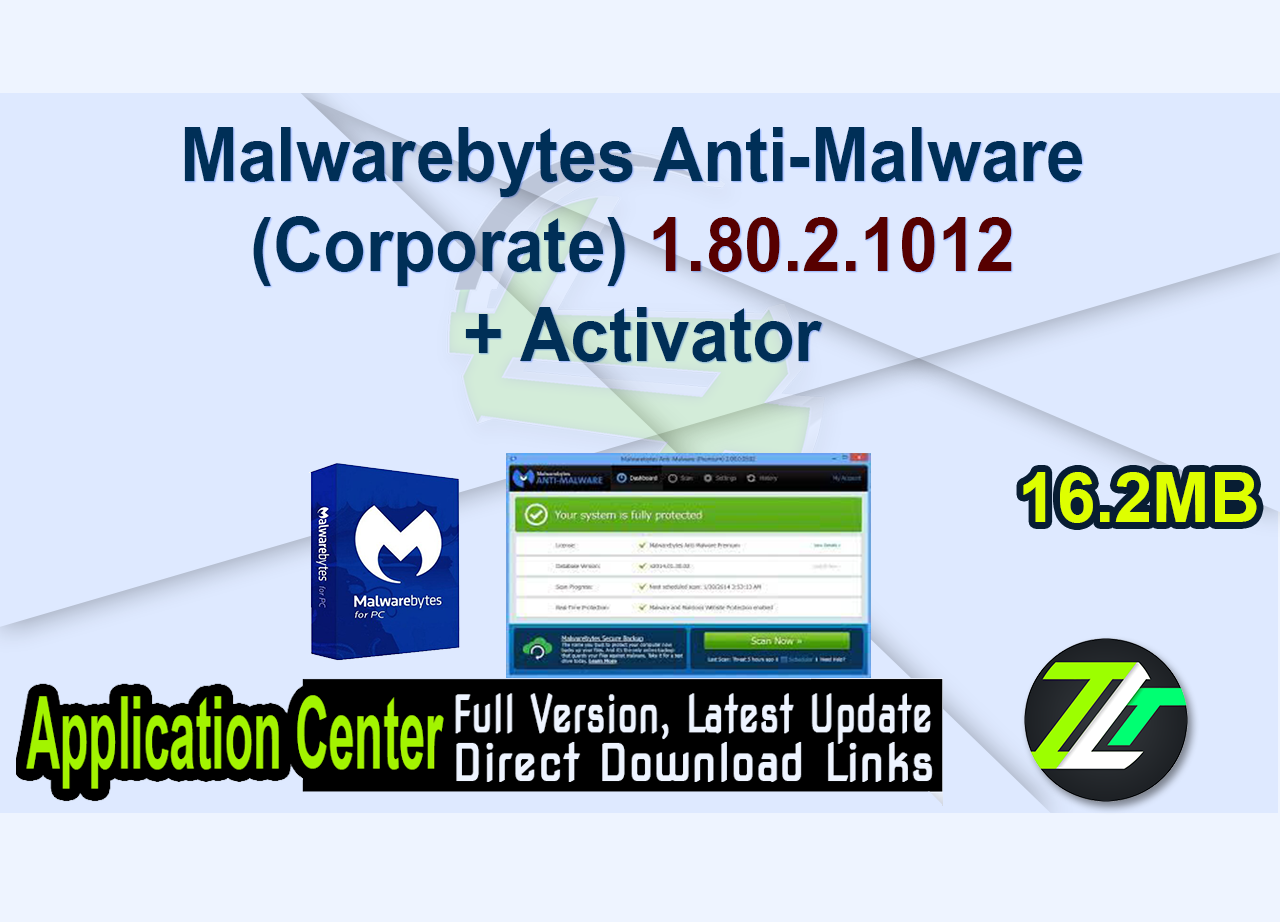 Malwarebytes Anti-Malware (Corporate) 1.80.2.1012 + Activator