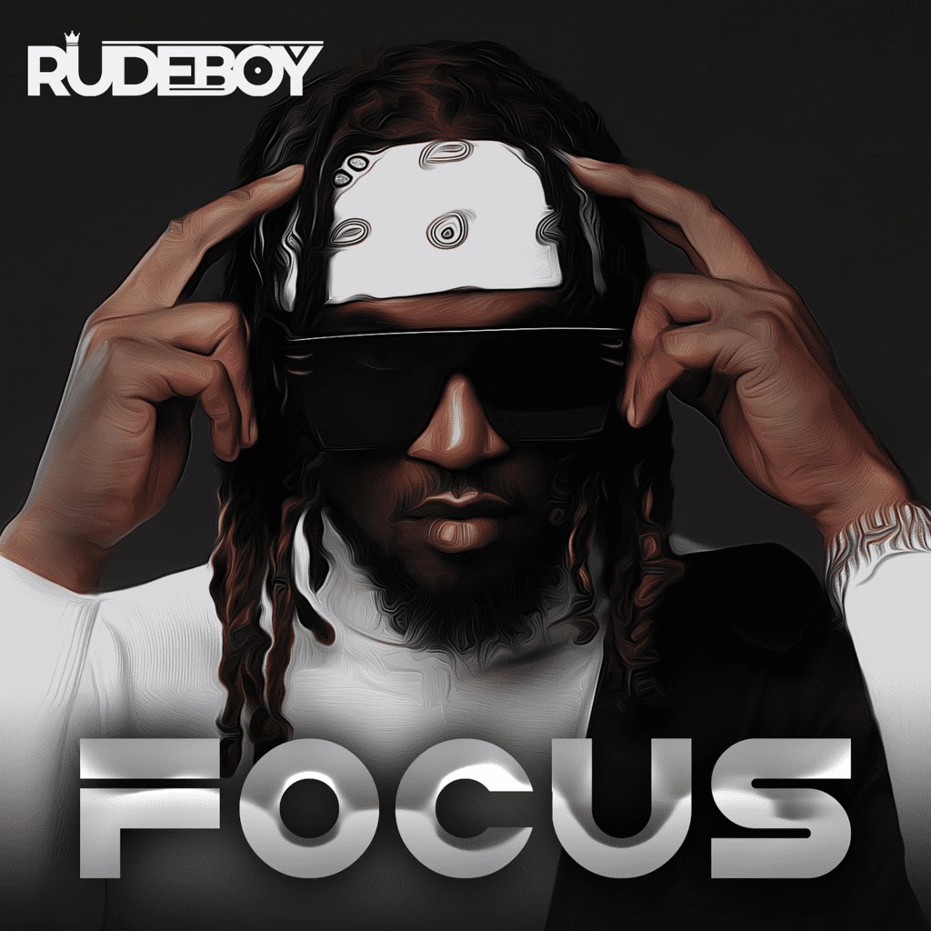 Rudeboy – “Focus” (Prod. by Chrisstringz) | Mp3