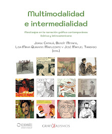 Multimodalidad e intermedialidad. Mestizajes en la narración gráfica contemp. ibérica y latinoamer.