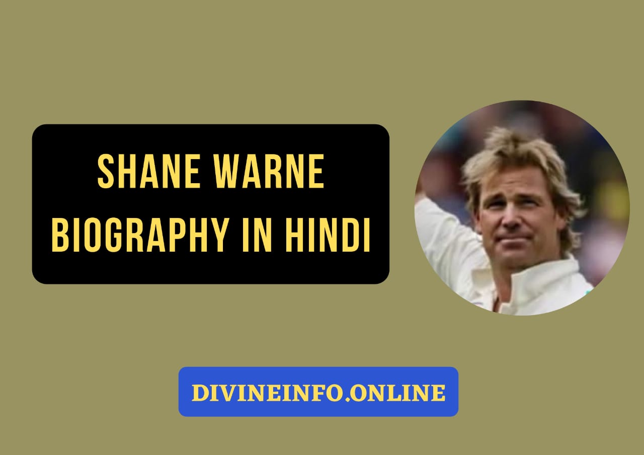 Shane Warne Biography in Hindi | death,age, wife,twitter, latest news, family, images