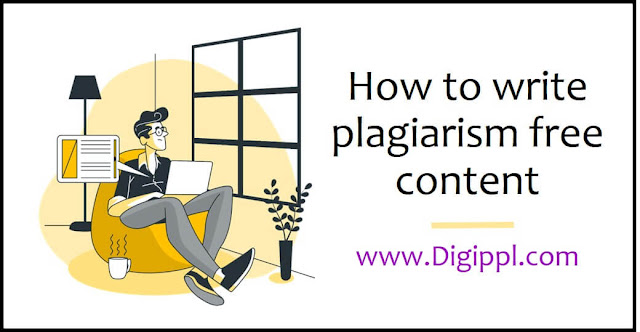 tips on how to write plagiarism free content