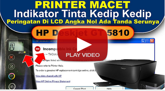 cara perbaiki hp deskjet gt 5810 error angka nol ada tanda serunya, hp deskjet gt 5810 tinta kedip kedip, hp deskjet gt 5810 incompatible ink catridges, incompatible ink catridges, cara service hp deskjet gt 5810 macet tinta kedip kedip angka nol ada tanda serunta, cara mengatasi error printer hp deskjet gt 5810, cara mengatasi ink cartridge failure hp deskjet 5810, HOW TO IMPROVE HP Deskjet GT 5810 ERROR ZERO ERROR SIGN AND BLOW INK FLASH, how to fix hp deskjet gt 5810 error zero there is an exclamation point, hp deskjet gt 5810 blink blink, hp deskjet gt 5810 inkjet cartridge, compatible ink cartridge cartridges, ways of service hp deskjet gt 5810 jammed ink blinks blinking zero there is a sign of a series, how to resolve printer errors hp deskjet gt 5810, how to resolve the failure of the hp deskjet 5810 ink cartridge