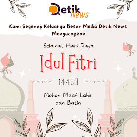 SELAMAT HARI RAYA IDUL FITRI 1445H