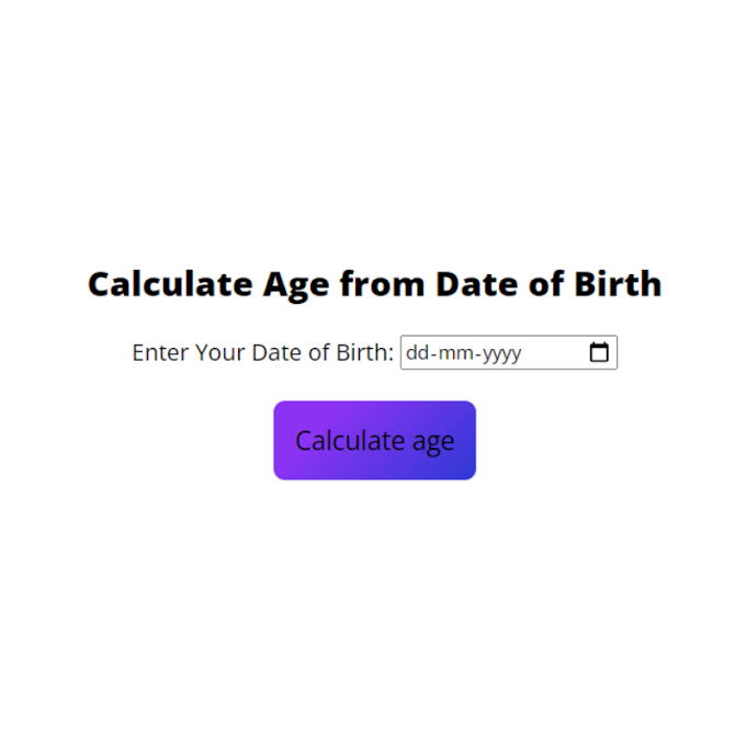 Calculate Your Age - Age Calculator by Divya Tools