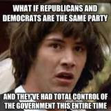what-if-republicans-and-democrats-are-the-same-party-meme