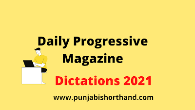 Daily Progressive Magazine Dictations December 2021