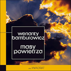 Wenanty Bamburowicz "Masy powietrza"