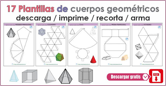  17 Plantillas de cuerpos geométricos