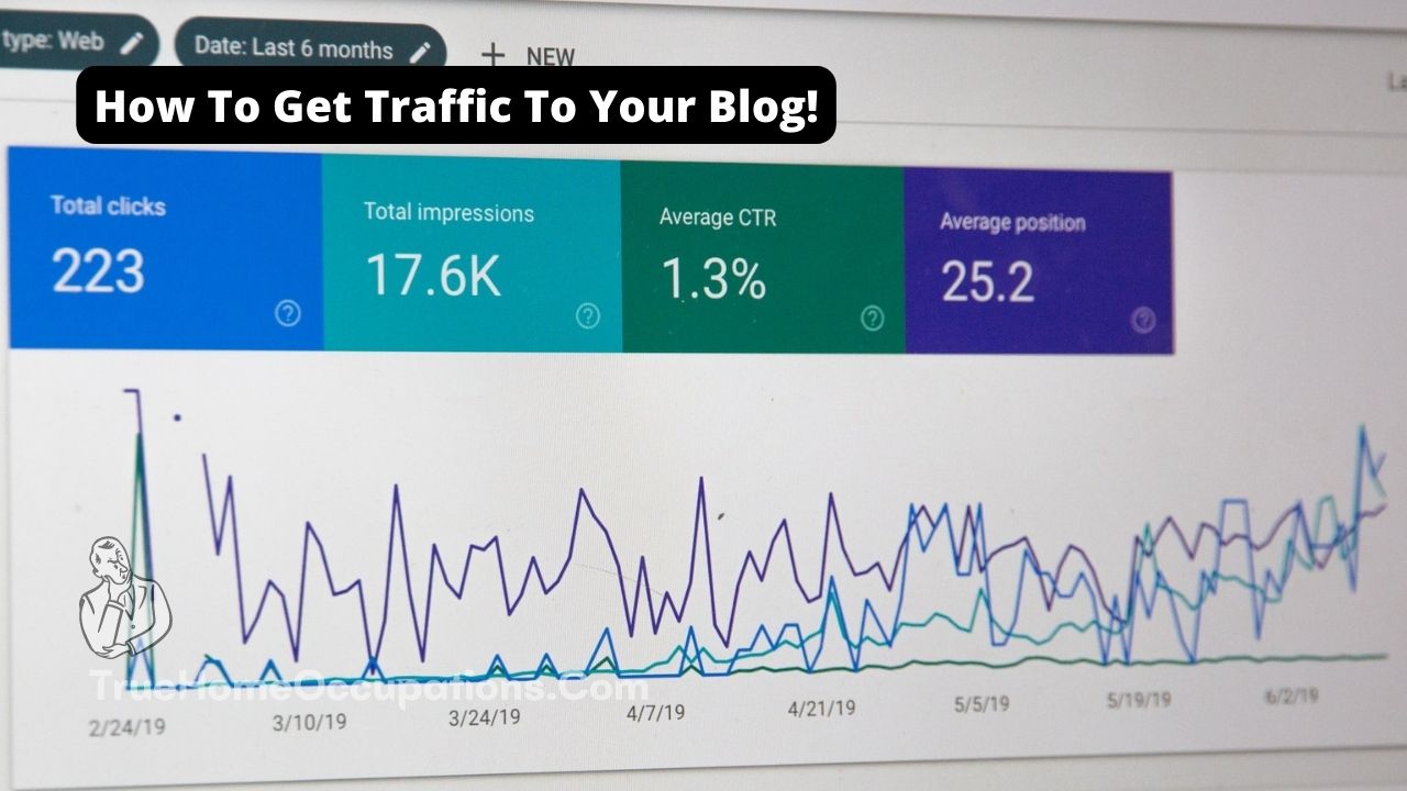 (Without Writing New Articles) 8 Clever Ways To  Grow Your Blog's Traffic | True Home Occupations - how to grow website traffic organically