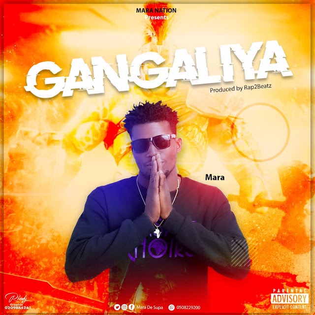 Mara - Gangalia(Prod by Rap2) GhMusicPro 