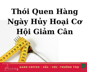  Thói Quen Hàng Ngày Hủy Hoại Cơ Hội Giảm Cân