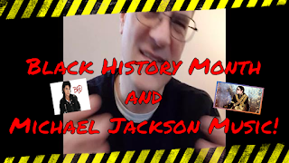 Black History Month & Michael Jackson Music