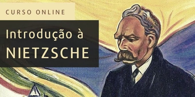 Introdução à Nietzsche - Curso online