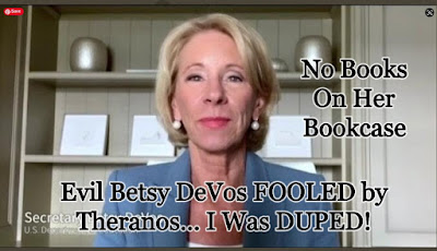 Evil Betsy DeVos Got Duped