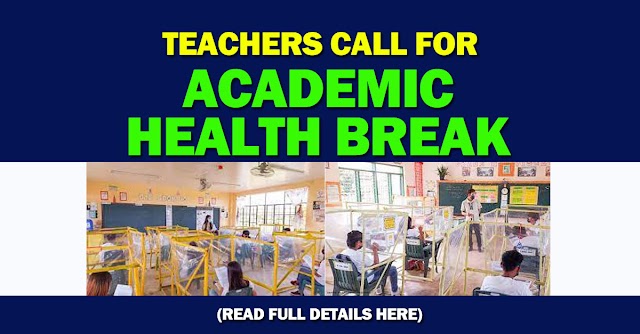 TEACHERS CALL FOR ACADEMIC HEALTH BREAK