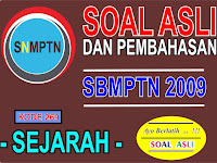Soal dan Pembahasan Sejarah SNMPTN Tahun 2009 (Kode 269)