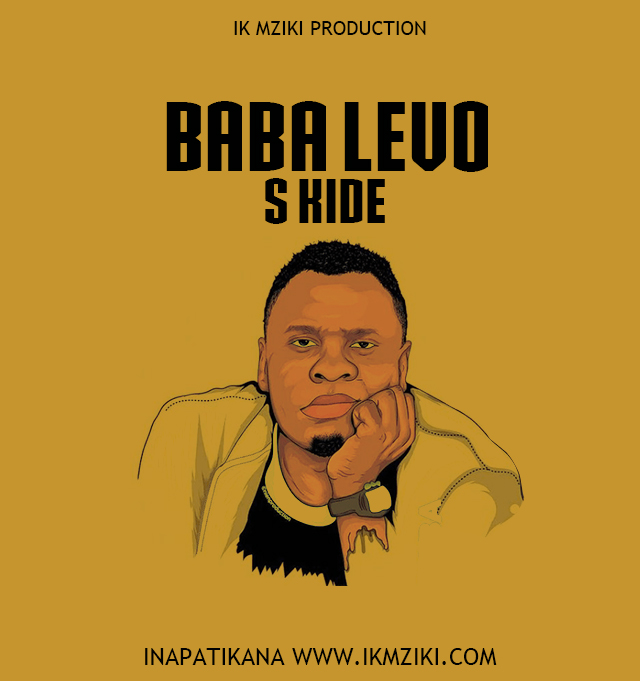 AUDIO | S Kide - Baba Levo | Download