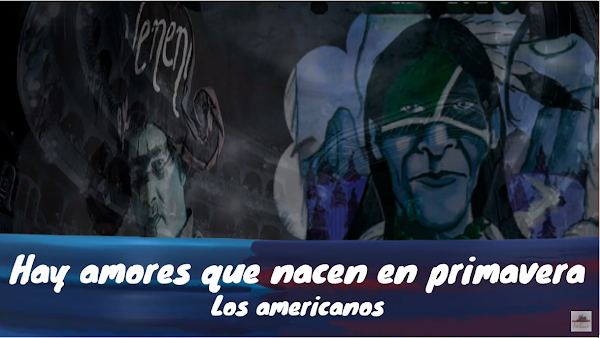 Pasodoble con LETRA "Hay Amores que nacen". Comparsa "Los Americanos" de Juan Carlos Aragón