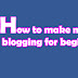 How to make money blogging for beginners