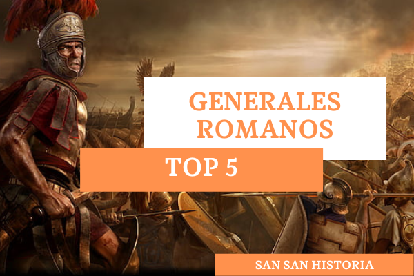 TOP 5 Generales Romanos más Importantes