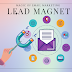 The Magic of Email Marketing is Lead Magnet