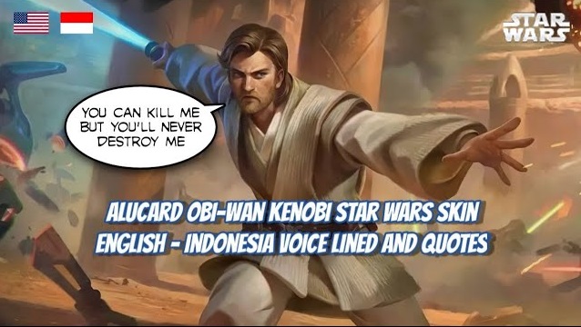alucard obi wan kenobi star wars voice lines and quotes mobile legends