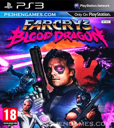 Far Cry 3 Blood Dragon [NO HAN] [PKG] [HEN/CFW] [NPEB01322 / NPUB31142] PS3