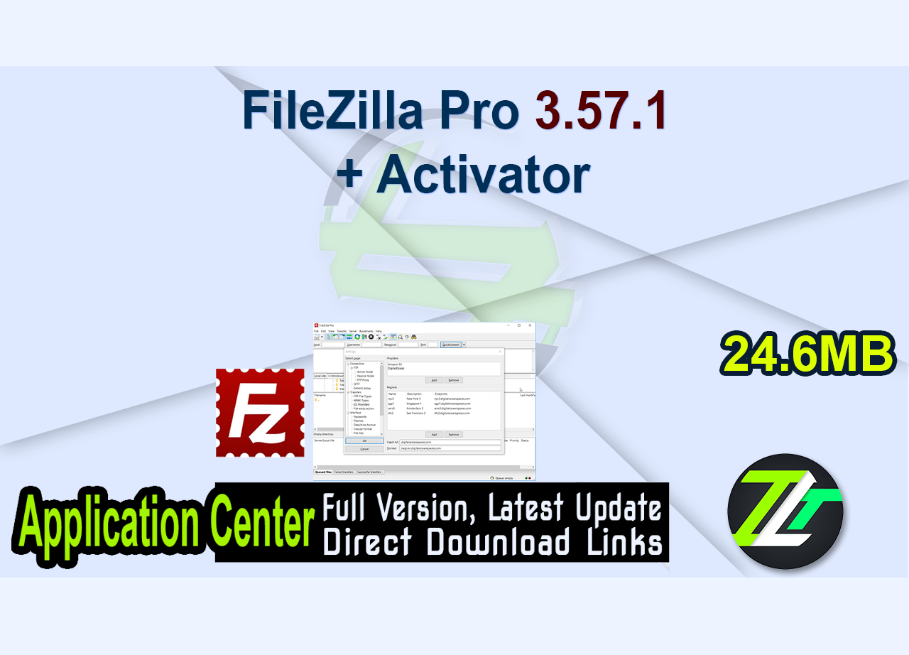 FileZilla Pro 3.57.1 + Activator