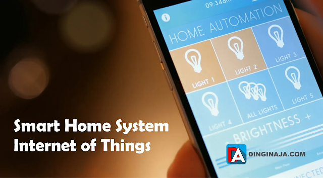 Smart Home System berbasis IoT