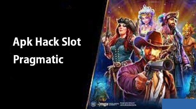 Apk Hack Slot PragmaticI