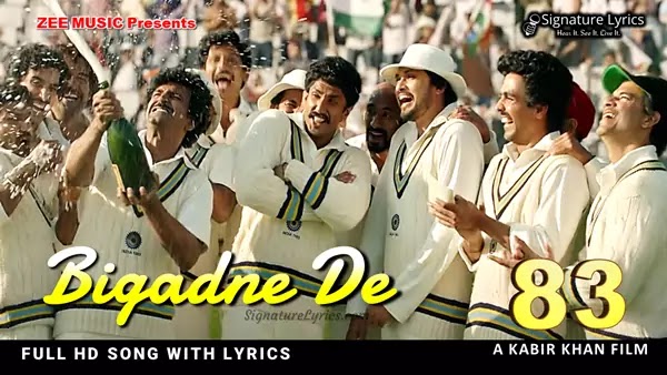 Bigadne De Lyrics - 83 Movie | Benny Dayal | Pritam | Ranveer Singh
