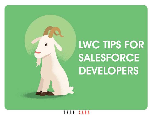 Tips for Salesforce developers to work with LWC