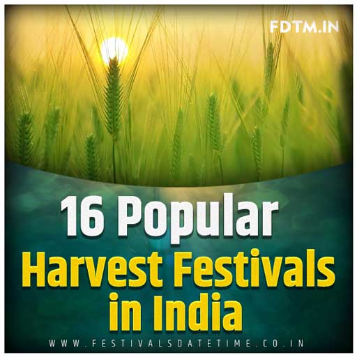 16 Most Popular Indian Harvest Festivals