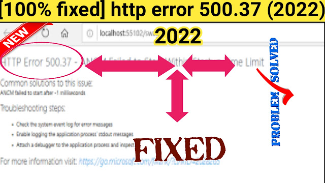 HTTP Error 500.37,error 500.37,500.37,http error code 500.37,how to fix http Error 500.37,500.37 error fixed, how to fix 500.37 error, 500.37 error co
