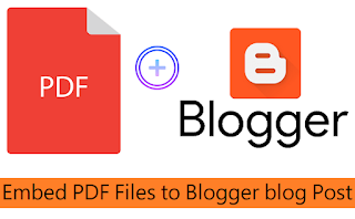 Embed PDF Files to Blogger blog Post