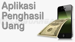 Aplikasi Penghasil Uang Resmi dari Pemerintah