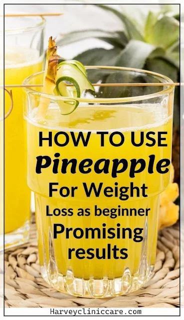 Pineapple Drinks For Weight Loss Fast