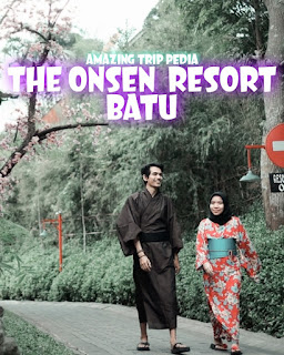 Berjalan Mengelilingi The Onsen Hot Spring Resort Batu Malang