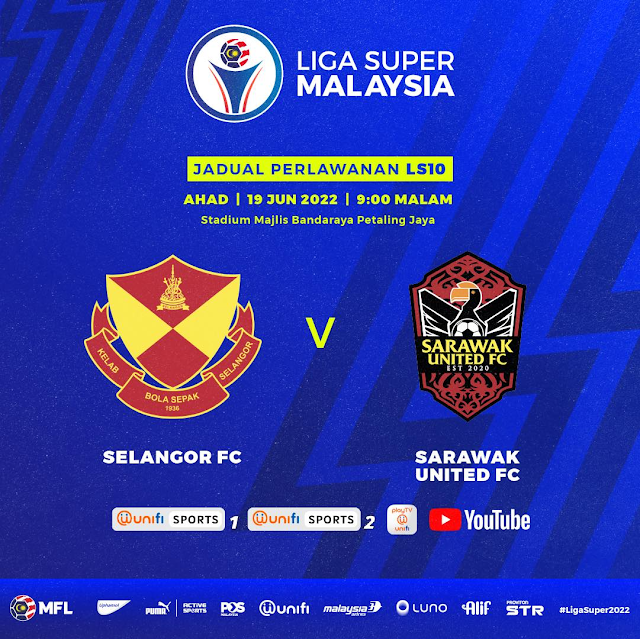 Live Streaming Selangor vs Sarawak United 19.6.2022